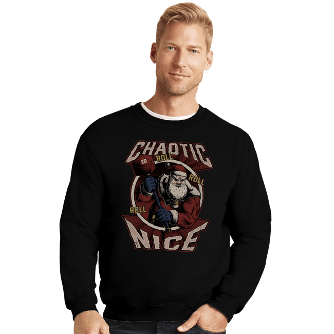Shirts Crewneck Sweater, Unisex / Small / Black Chaotic Nice Santa