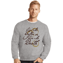 Load image into Gallery viewer, Secret_Shirts Crewneck Sweater, Unisex / Small / Sports Grey Give Me Coffee
