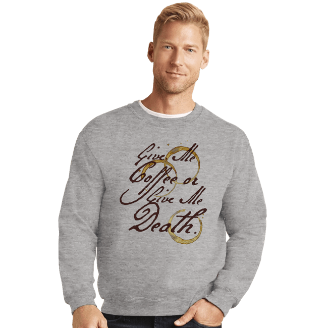 Secret_Shirts Crewneck Sweater, Unisex / Small / Sports Grey Give Me Coffee
