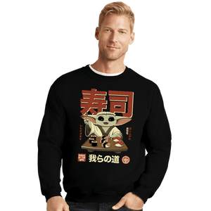 Secret_Shirts Crewneck Sweater, Unisex / Small / Black Sushi Is The Way