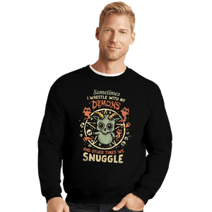 Daily_Deal_Shirts Crewneck Sweater, Unisex / Small / Black I Wrestle With My Demons