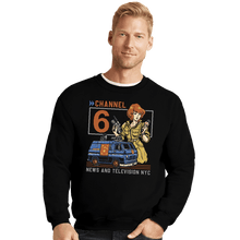 Load image into Gallery viewer, Daily_Deal_Shirts Crewneck Sweater, Unisex / Small / Black Channel 6 News
