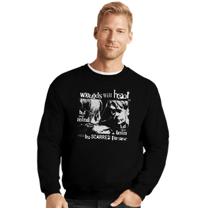 Secret_Shirts Crewneck Sweater, Unisex / Small / Black Wounds Will Heal