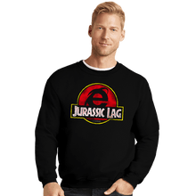 Load image into Gallery viewer, Daily_Deal_Shirts Crewneck Sweater, Unisex / Small / Black Jurassic Lag

