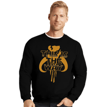 Load image into Gallery viewer, Shirts Crewneck Sweater, Unisex / Small / Black This Is The Way
