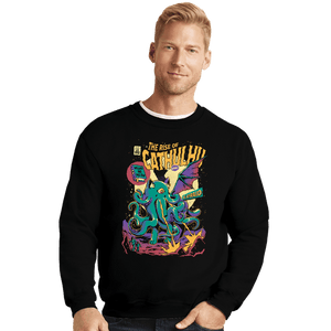 Daily_Deal_Shirts Crewneck Sweater, Unisex / Small / Black The Rise Of Cathulhu