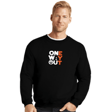 Load image into Gallery viewer, Secret_Shirts Crewneck Sweater, Unisex / Small / Black One Way Out
