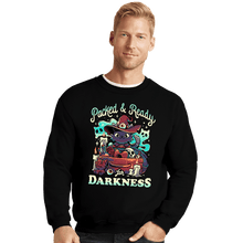 Load image into Gallery viewer, Daily_Deal_Shirts Crewneck Sweater, Unisex / Small / Black Packed And Ready for Darkness
