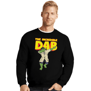 Shirts Crewneck Sweater, Unisex / Small / Black The Incredible Dab