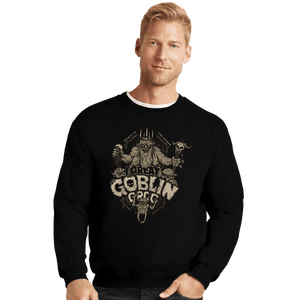 Shirts Crewneck Sweater, Unisex / Small / Black Great Goblin Grog