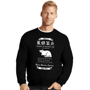 Daily_Deal_Shirts Crewneck Sweater, Unisex / Small / Black Adopt An R.O.U.S.