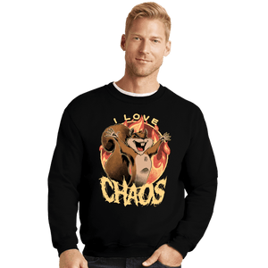 Shirts Crewneck Sweater, Unisex / Small / Black I Love Chaos!