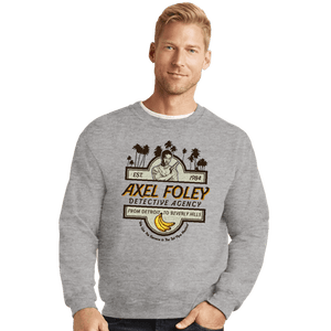 Daily_Deal_Shirts Crewneck Sweater, Unisex / Small / Sports Grey Axel Foley Detective Agency