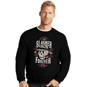 Shirts Crewneck Sweater, Unisex / Small / Black Slasher Forever