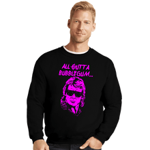 Load image into Gallery viewer, Shirts Crewneck Sweater, Unisex / Small / Black All Outta Bubblegum
