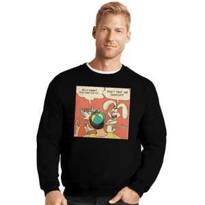 Shirts Crewneck Sweater, Unisex / Small / Black Don't Test Me