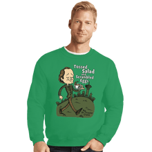 Load image into Gallery viewer, Shirts Crewneck Sweater, Unisex / Small / Irish Green Tossed Salad And Scrambled Eggs
