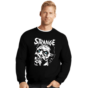 Shirts Crewneck Sweater, Unisex / Small / Black Something Strange