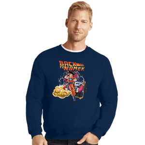 Daily_Deal_Shirts Crewneck Sweater, Unisex / Small / Navy Back To Namek