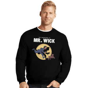 Shirts Crewneck Sweater, Unisex / Small / Black The Adventures Of Mr. Wick