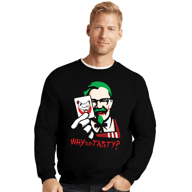 Daily_Deal_Shirts Crewneck Sweater, Unisex / Small / Black Why So Tasty?