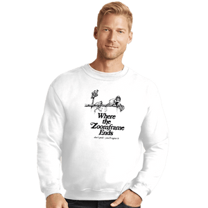 Shirts Crewneck Sweater, Unisex / Small / White Where The Zoom Frame Ends