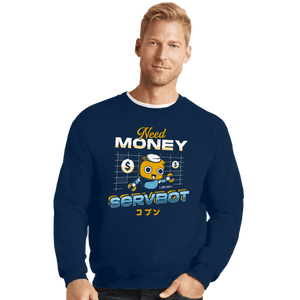 Shirts Crewneck Sweater, Unisex / Small / Navy Servbot and Money