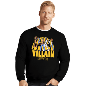 Daily_Deal_Shirts Crewneck Sweater, Unisex / Small / Black The Villain People