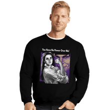 Load image into Gallery viewer, Shirts Crewneck Sweater, Unisex / Small / Black No Power Over Me
