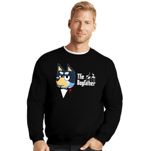 Daily_Deal_Shirts Crewneck Sweater, Unisex / Small / Black The Dogfather