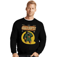 Load image into Gallery viewer, Shirts Crewneck Sweater, Unisex / Small / Black ALL CAPS!
