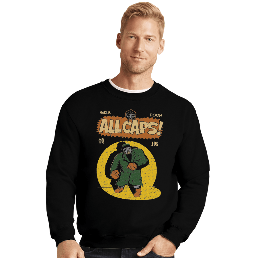 Shirts Crewneck Sweater, Unisex / Small / Black ALL CAPS!