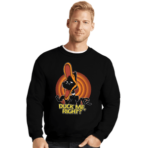 Shirts Crewneck Sweater, Unisex / Small / Black Duck Me
