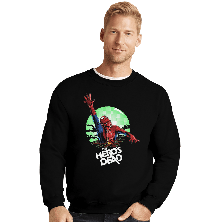 Shirts Crewneck Sweater, Unisex / Small / Black The Hero's Dead