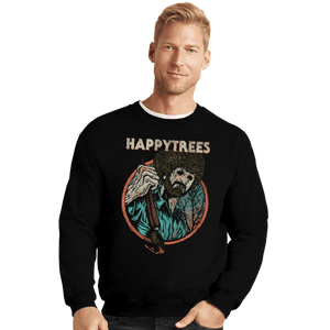 Daily_Deal_Shirts Crewneck Sweater, Unisex / Small / Black Happytrees