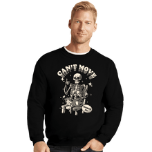Load image into Gallery viewer, Daily_Deal_Shirts Crewneck Sweater, Unisex / Small / Black Can&#39;t Move

