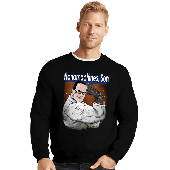 Daily_Deal_Shirts Crewneck Sweater, Unisex / Small / Black Nanomachines, Son