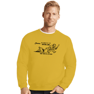 Daily_Deal_Shirts Crewneck Sweater, Unisex / Small / Gold Go To Camp Crystal Lake
