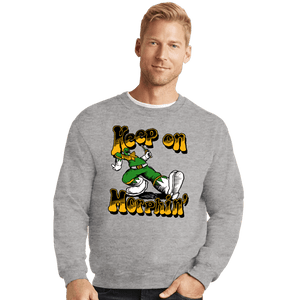 Daily_Deal_Shirts Crewneck Sweater, Unisex / Small / Sports Grey Keep On Morphin'