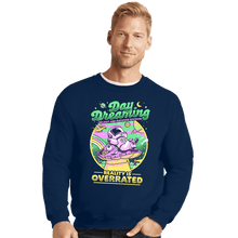 Load image into Gallery viewer, Secret_Shirts Crewneck Sweater, Unisex / Small / Navy Day Dreaming Astronaut

