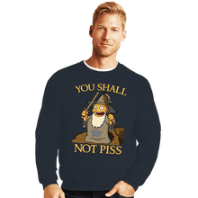 Load image into Gallery viewer, Shirts Crewneck Sweater, Unisex / Small / Dark Heather You Shall Not Piss
