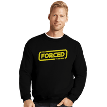 Load image into Gallery viewer, Secret_Shirts Crewneck Sweater, Unisex / Small / Black Forced Here
