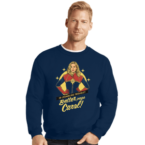 Shirts Crewneck Sweater, Unisex / Small / Navy Better Page Carol