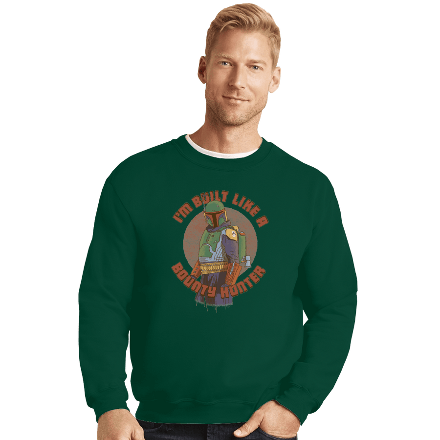 Shirts Crewneck Sweater, Unisex / Small / Forest Built Like A Bounty Hunter
