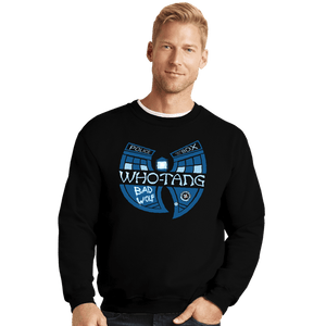 Daily_Deal_Shirts Crewneck Sweater, Unisex / Small / Black Who-Tang
