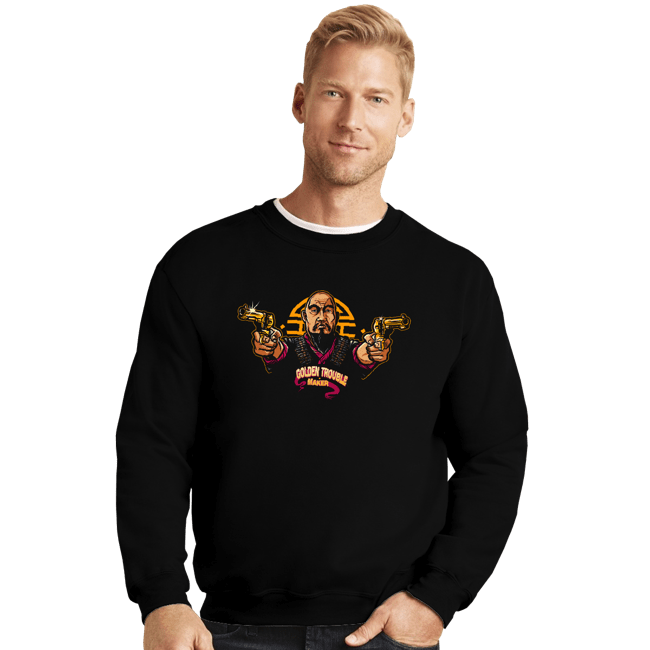 Shirts Crewneck Sweater, Unisex / Small / Black Golden Trouble Maker