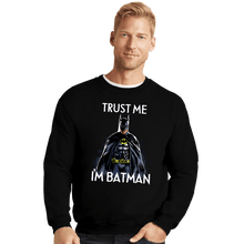 Load image into Gallery viewer, Secret_Shirts Crewneck Sweater, Unisex / Small / Black Trust The Bat
