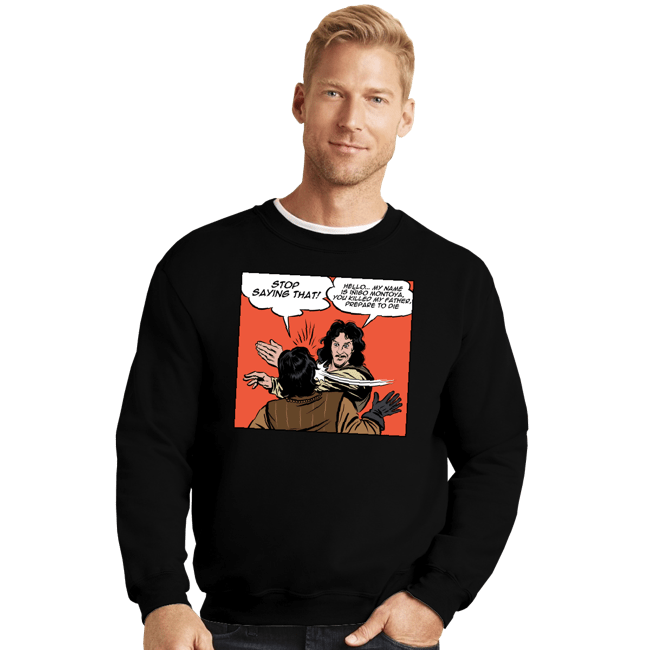Daily_Deal_Shirts Crewneck Sweater, Unisex / Small / Black Montoya Slap