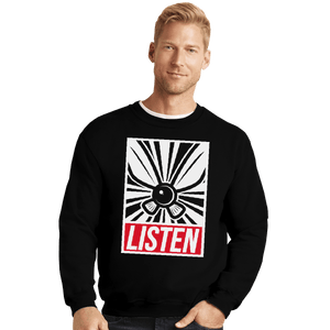Shirts Crewneck Sweater, Unisex / Small / Black Listen and Obey