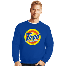 Load image into Gallery viewer, Shirts Crewneck Sweater, Unisex / Small / Royal Blue Tired Of Most People

